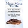 Mata Mata Turtle. Mata Mata Turtles Pet Owner's Guide. Mata Mata Care, Behavior, Diet, Interaction, Costs and Health.
