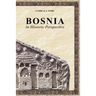 Bosnia in Historic Perspective
