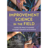 Improvement Science in the Field