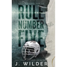 Rule Number Five: A College Hockey Romance