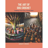 The Art of Dog Crochet: Creating Your Furry Friends Book