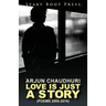 Love is Just a Story: Poems 2005-2015