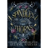 Spindles and Thorns