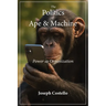 The Politics of Ape and Machine: Power as Organization