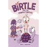 Birtle and the Purple Turtles: Volume 1