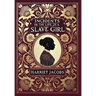 Incidents in the Life of a Slave Girl (Collector's Edition) (Laminated Hardback with Jacket)