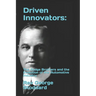Driven Innovators: : The Dodge Brothers and the Evolution of the Automotive Industry