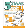 5 STAAR Grade 4 Math Practice Tests: Extra Practice to Help Achieve an Excellent Score