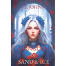 A kingdom of sand and ice