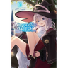 Wandering Witch: The Journey of Elaina, Vol. 11 (Light Novel): Volume 11