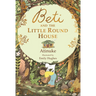 Beti and the Little Round House