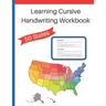 Learning Cursive Handwriting Workbook: Cursive Handwriting Workbook: Learn about the 50 States while Learning Cursive Writing