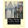 Olney Hymns: in three books. I. On select texts of Scripture.: II. On occasional subjects. III. On the progress and changes of the