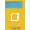 Barbarians In Our Midst: A History Of Chicago Crime And Politics
