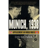 Munich, 1938: Appeasement and World War II