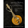 Mandolin Medicine: Solos for Evening Solace: A Collection of Tunes Arranged for Solo Mandolin