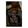 The Rustler of Wind River: Western Novel