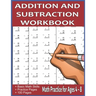 Addition and Subtraction Workbook: Math Practice for Ages 4-8