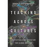 Teaching Across Cultures: Contextualizing Education for Global Mission