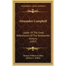Alexander Campbell: Leader of the Great Reformation of the Nineteenth Century (1897)