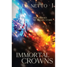 The Echoes of Fallen Stars: Immortal Crowns