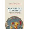The Emergence of Globalism: Visions of World Order in Britain and the United States, 1939-1950