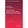 Story, Not Study: 30 Brief Lessons to Inspire Health Researchers as Writers