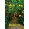 The Unitarian Way
