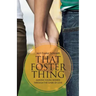 That Foster Thing: Guiding Young Women through the Game of Love