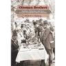 Ottoman Brothers: Muslims, Christians, and Jews in Early Twentieth-Century Palestine