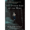 The Other Side of the Wire