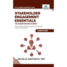 Stakeholder Engagement Essentials You Always Wanted To Know
