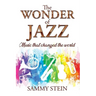 The Wonder of Jazz