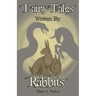 Fairy Tales Written By Rabbits
