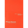 Material Memories: Design and Evocation