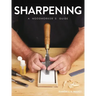 Sharpening: A Woodworker's Guide
