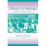 A Place to Be Navajo: Rough Rock and the Struggle for Self-Determination in Indigenous Schooling