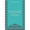 Semantic Antics