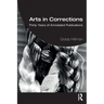 Arts in Corrections: Thirty Years of Annotated Publications