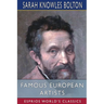 Famous European Artists (Esprios Classics)