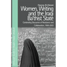 Women, Writing and the Iraqi Ba'thist State: Contending Discourses of Resistance and Collaboration, 1968-2003