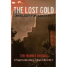 The Lost Gold: An Elegy for Santa Fe