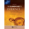 The Glannon Guide to Evidence: Learning Evidence Through Multiple-Choice Questions and Analysis