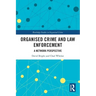 Organised Crime and Law Enforcement: A Network Perspective