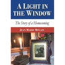 A Light in the Window: The Story of a Homecoming