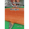 Top Salmon and Fish Sauce Recipes