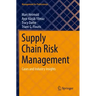 Supply Chain Risk Management: Cases and Industry Insights