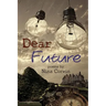 Dear Future