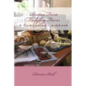 Recipes From Ladybug Farm: A Companion Cookbook