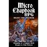 Micro Chapbook RPG: Deluxe Core Rulebook Updated Edition